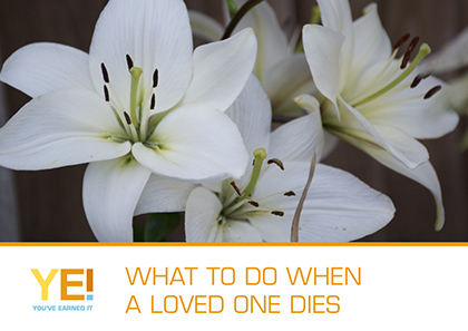 What to do when a loved one dies